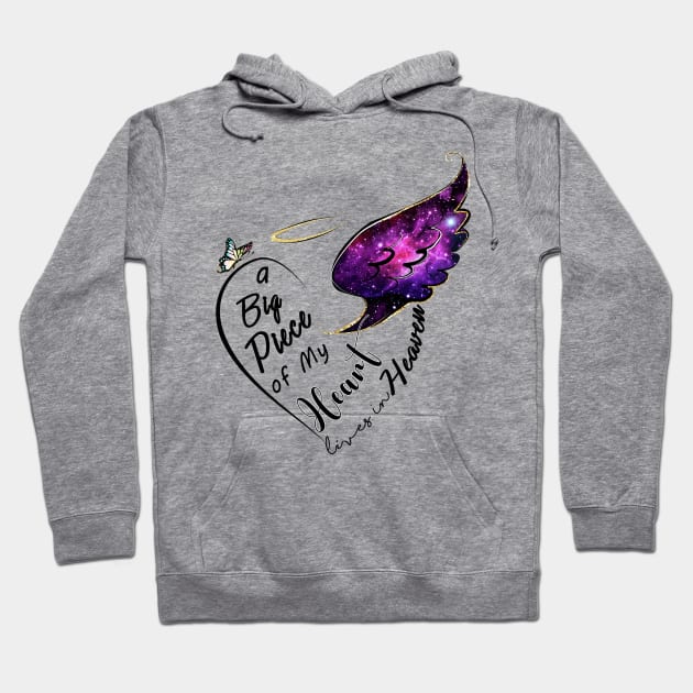 A Big Piece of My Heart lives in heaven Hoodie by bellofraya